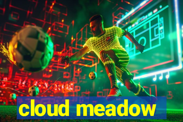 cloud meadow